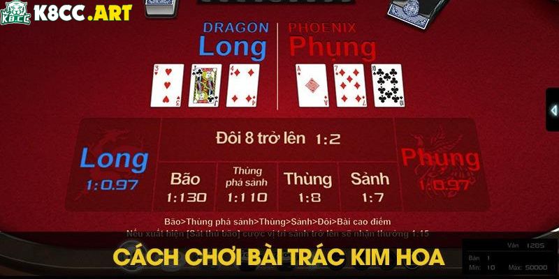 Luật chơi Trác Kim Hoa chi tiết nhất